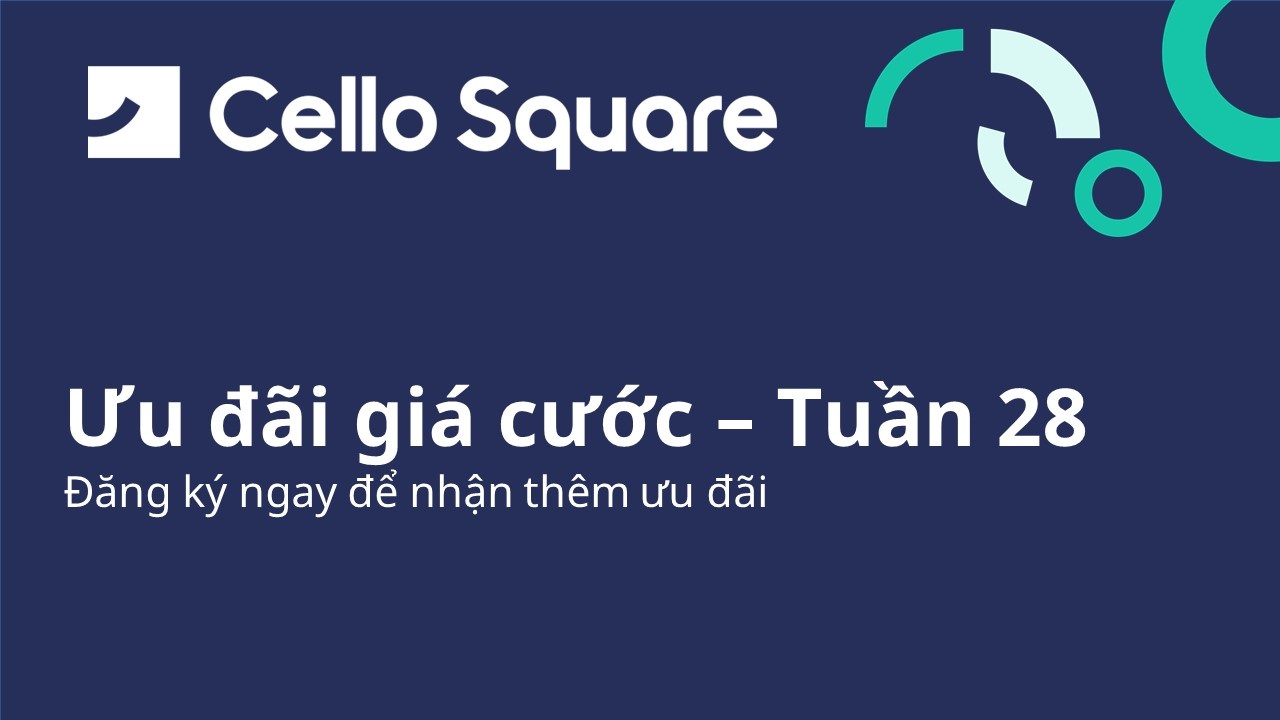 Giá cước ưu đãi tuần 28