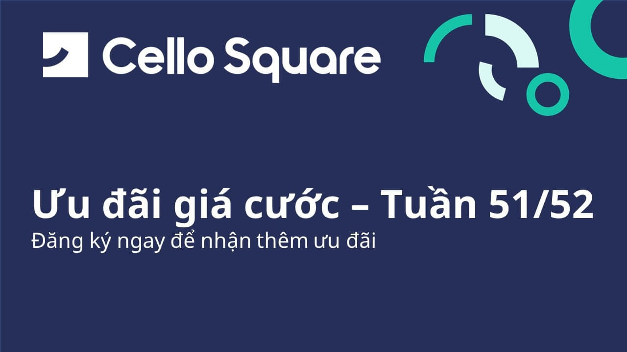 Ưu đãi giá cước - Tuần 51-52/2023